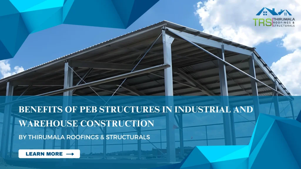 Benefits of PEB Structures in Industrial and Warehouse Construction